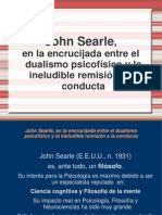 Sobre Searle, en La Encrucijada Entre El Dualismo y La Remisión A La Conducta