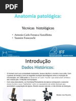 Anatomia Patológica - Técnicas Histológicas (IFF-FIOCRUZ)