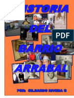 Historia Del Barrio Arrabal Completa. Medellin 2014