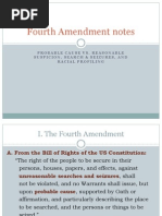 Fourth Amendment Notes: Probable Cause vs. Reasonable Suspicion, Search & Seizures, and Racial Profiling