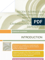 RECENT ADVANCES IN UNDERSTANDING AND MANAGEMENT OF CANNABIS, BENZODIAZEPINE AND TOBACCO DEPENDENCE