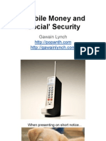 Mobile Money and Social' Security: Gawain Lynch