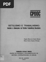 Angela de Castro Gomes e Maria Celina Daraujo. Getulismo e Trabalhismo.