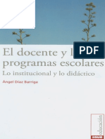 Díaz Barriga A. (2009) El Docente y Los Programas Escolares