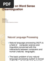 A Survey On Word Sense Disambiguation: Agatheeswaran.T, Vigneshwaran.M, Tamilnadu College of Engineering, Coimbatore