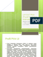 LAYOUT PKM (Pusat Kegiatan Mahasiswa) UI