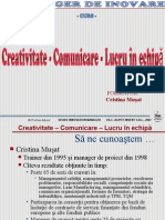 Comunicare Creativitate Lucru in Echipa