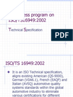Awareness Program On ISO/TS16949:2002 T S: Echnical Pecification