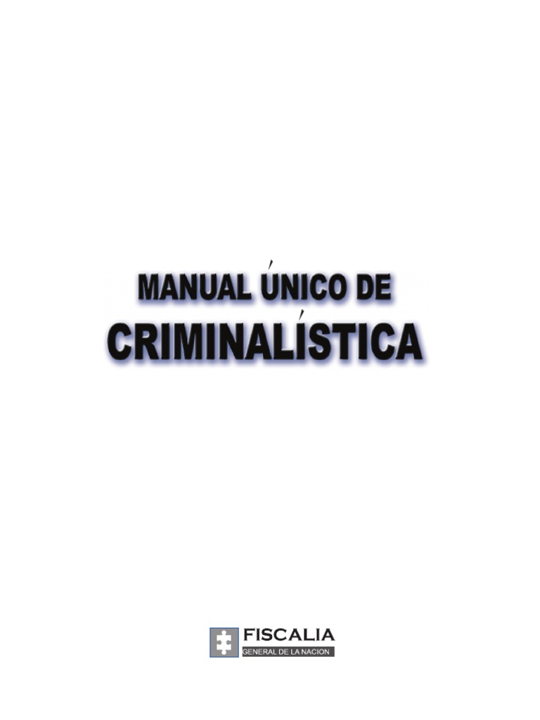 Manual de Criminalistica Fiscalia General de La Nacion | PDF