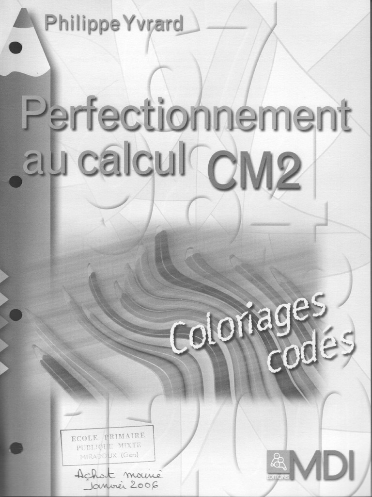 MDI  Perfectionnement au calcul CM2  Coloriages codés (ZECOL)