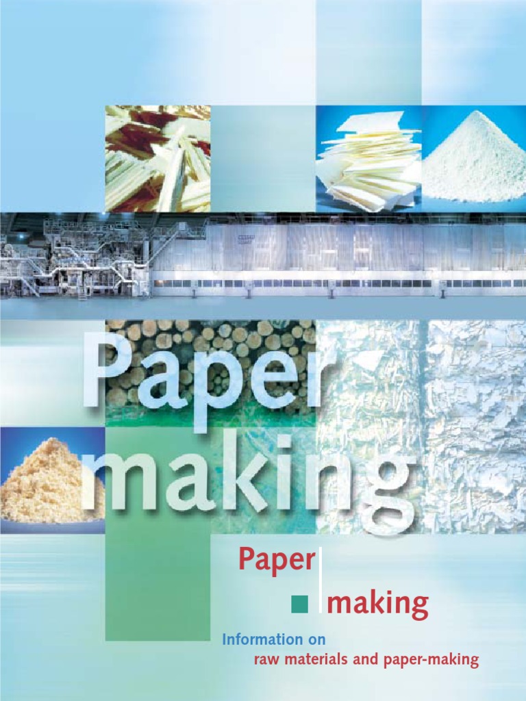 Raw Materials and Paper-Making Process | PDF | Pulp (Paper) | Papermaking