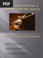 Batalha Espiritual e Sincretismo Religioso