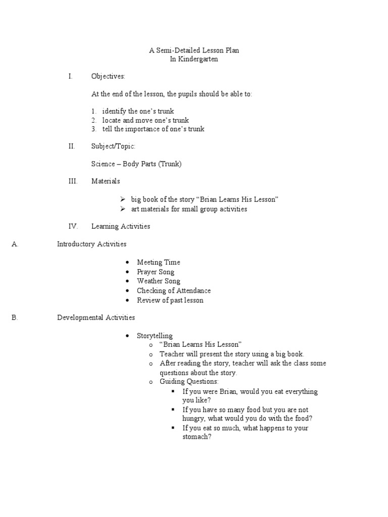 A Semi-Detailed Lesson Plan in Kindergarten I. Objectives: At The