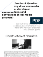 Evaluation Feedback Question 1: in What Way Does Your Media Product Use, Develop or Challenge Forms and Conventions of Real Media Products?