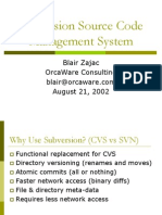 Subversion Source Code Management System: Blair Zajac Orcaware Consulting August 21, 2002