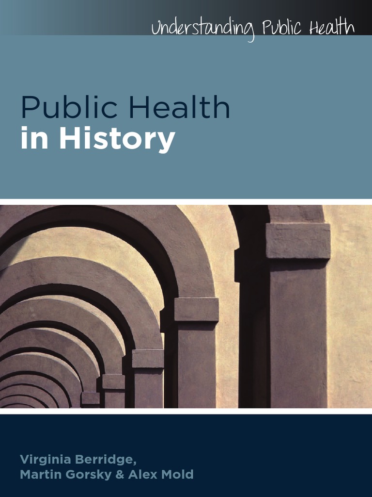 Public Health in History Public Health Primary Sources