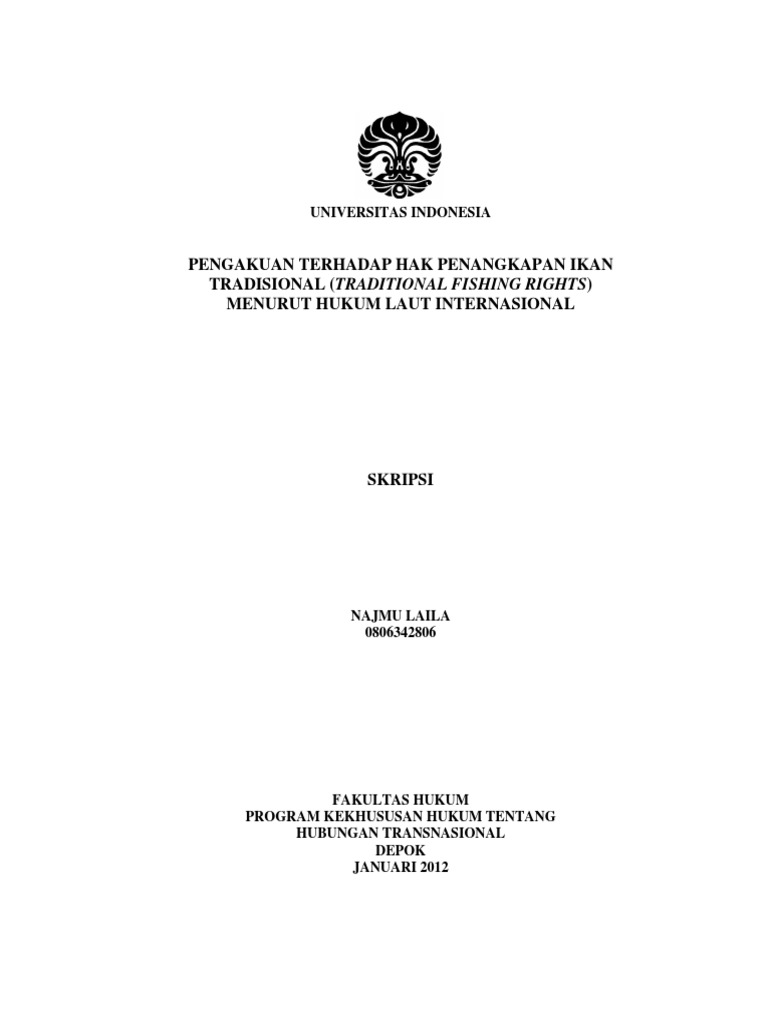 Pengakuan Terhadap Hak Penangkapan Ikan Tradisional Traditional Fishing Rights Menurut Hukum Laut Internasional