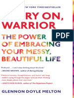Carry On Warrior: The Power of Embracing Your Messy, Beautiful Life by Glennon Doyle Melton