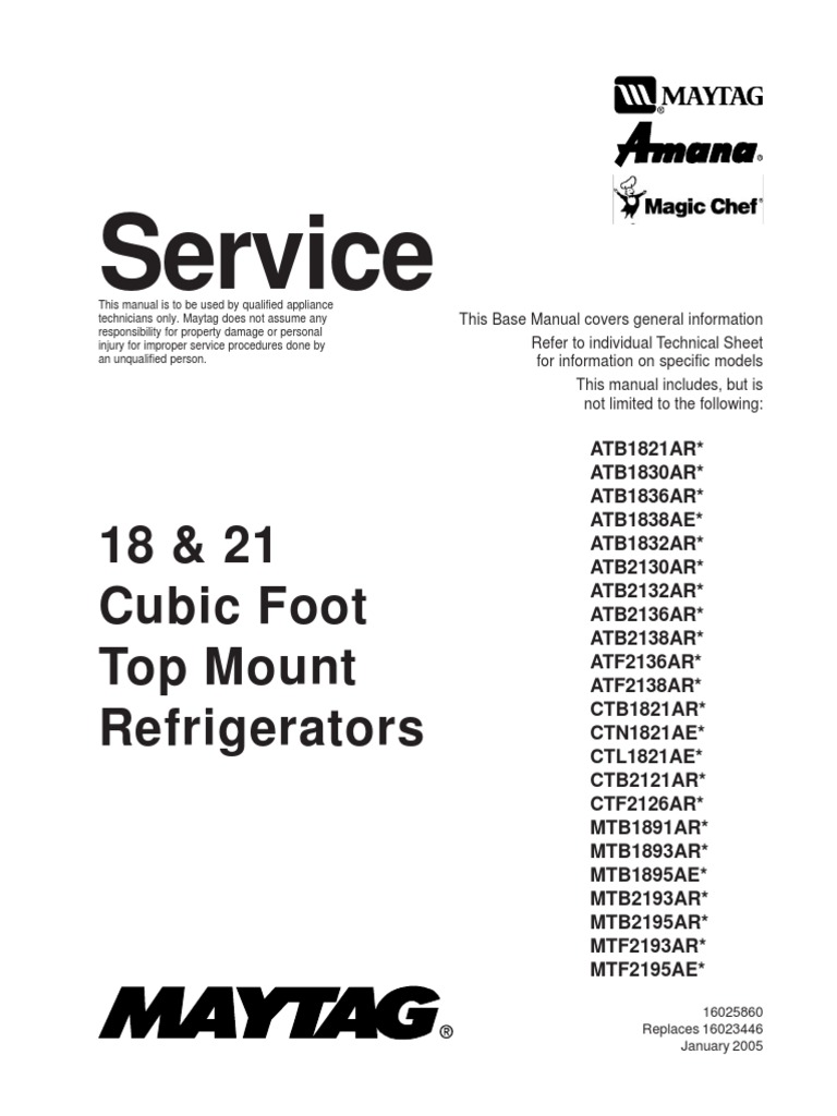 16025860 Maytag Amana 18 & 21 Cubic Foot Top Mount Refrigerator Service  Manual | Refrigerator | Thermostat