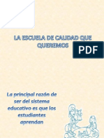 2.- La Escuela de Calidad Que Queremos