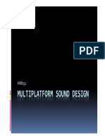 Multiplatform Sound Design