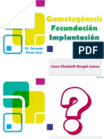 Gametogénesis, Fecundación, Implantación . 