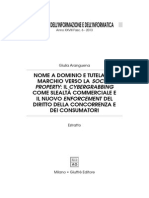 Nome A Dominio e Tutela Del Marchio Verso La Social Property: Il Cybergrabbing Come Slealtà Commerciale e Il Nuovo Enforcement Del Diritto Della Concorrenza e Dei Consumatori