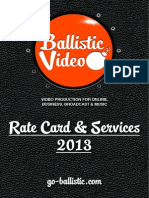 Ballistic Video Rate Card: Professional Video Production Services from £900/min