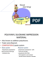 Polyvinyl Silioxane Impression Material