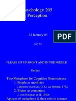 Psychology 205 Perception: 23 January 03