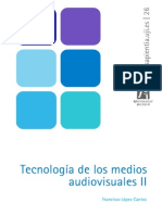 Tecnologia de Los Medios Audiovisuales II