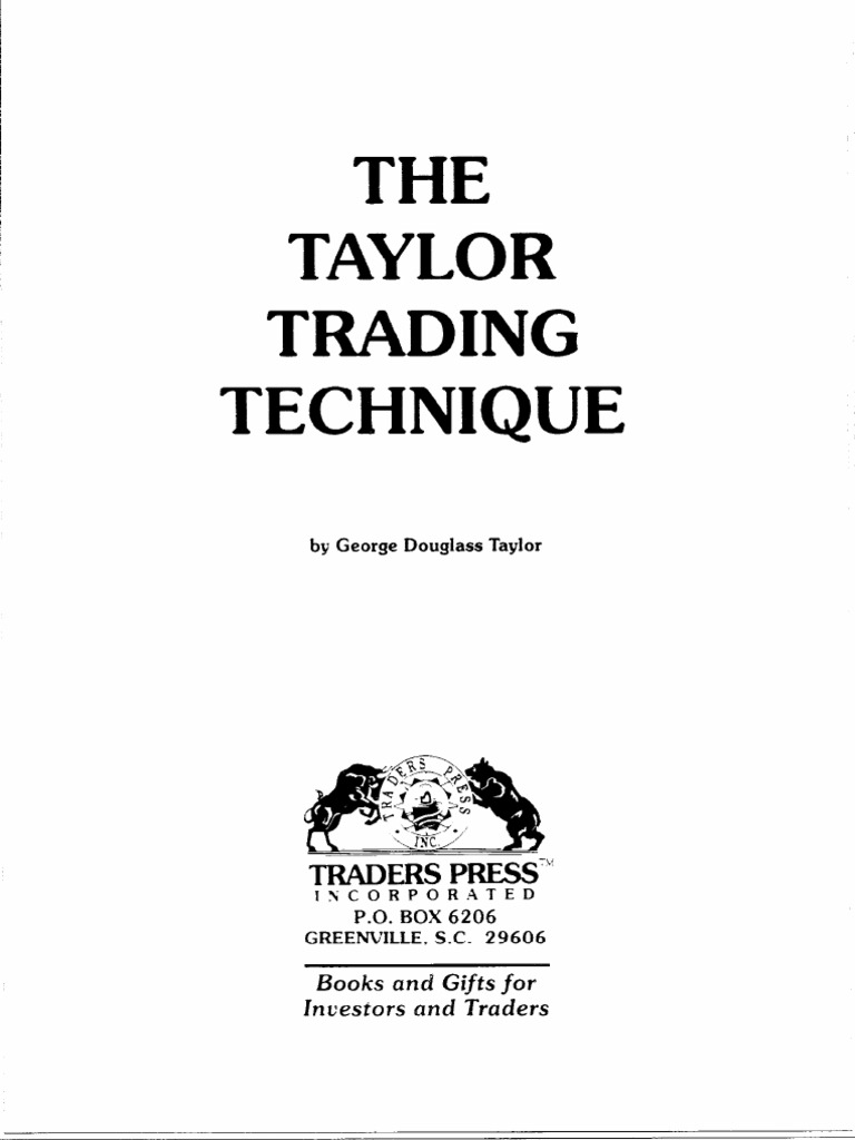 The Taylor Trading Technique 洋書投資本 George D Taylor The Taylor Trading Technique | PDF