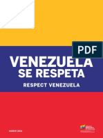 Venezuela Se Respeta; Respect Venezuela