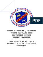 Combat Lifesaver Tactical Combat Casuality Care Course