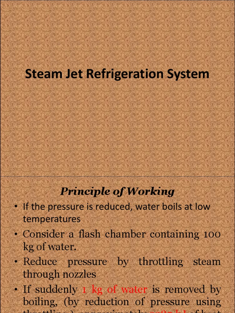 An Overview of Steam Jet Refrigeration and Ice Refrigeration Systems