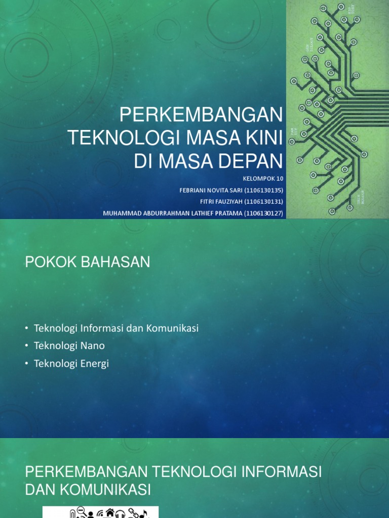 Perkembangan teknologi masa kini  dan masa  depan