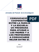 Comunicación Cooperativa Entre La Familia Y La Escuela: Un Programa para Ayudar A Los Padres Y A Los Profesores A Comunicarse Mejor Entre Sí