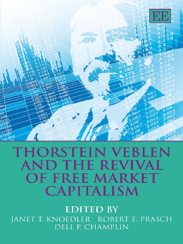 Veblen Thorstein Veblen Institutional Economics