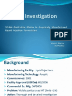 Case Study: Visible Particulate Matter in Sterile Liquid Formulations