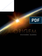 A Origem - Richarde Guerra