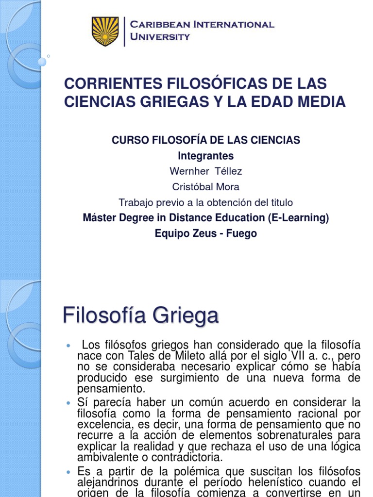 Corrientes filosóficas de las ciencias griegas y la edad