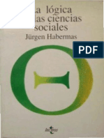 Habermas Jurgen - La Logica de Las Ciencias Sociales
