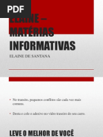 ELAINE – MATÉRIAS INFORMATIVAS