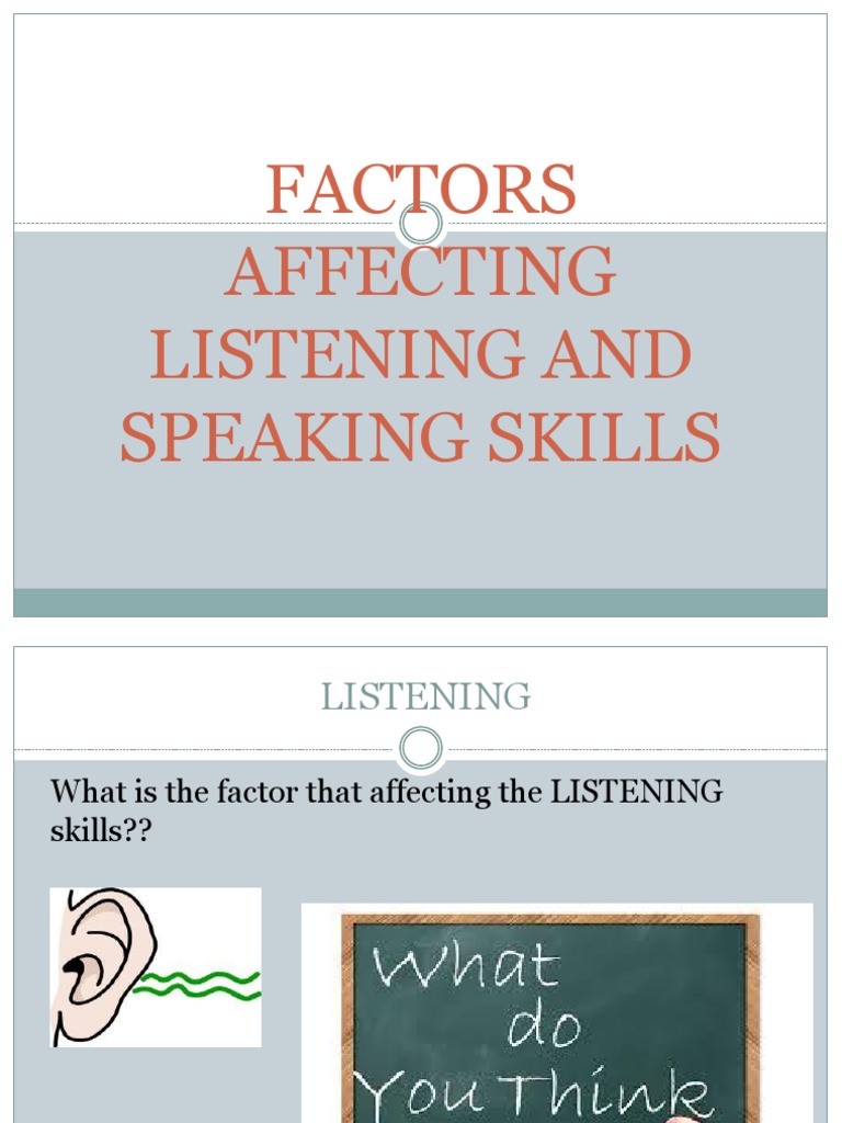 Factors Influencing Listening Skills | PDF | English Language | Speech