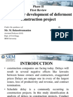 Analysis For Development of Deferment Construction Project: Phase II First Review