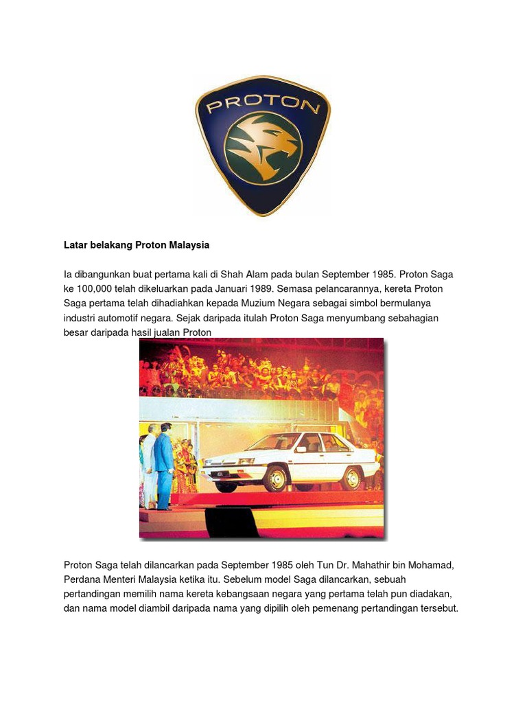 Latar Belakang Proton Malaysia Ia Dibangunkan Buat Pertama Kali Di Shah Alam Pada Bulan September 1985
