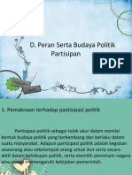 D. Peran Serta Budaya Politik Partisipan