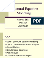 Structural Equation Modeling: Intro To SEM Psy 524 Ainsworth
