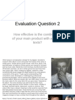 Evaluation Question 2: How Effective Is The Combination of Your Main Product With Ancillary Texts?
