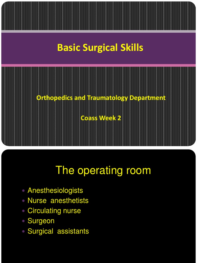 Basic Surgical Skills Final | PDF | Wound Healing | Skin